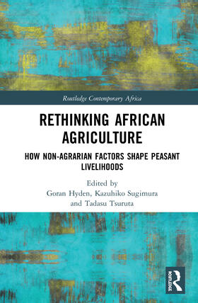 Hyden / Sugimura / Tsuruta | Rethinking African Agriculture | Buch | 978-1-138-61060-6 | sack.de