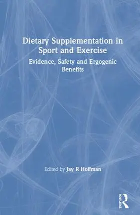 Hoffman | Dietary Supplementation in Sport and Exercise | Buch | 978-1-138-61083-5 | www.sack.de