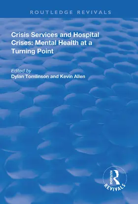 Tomlinson / Allen |  Crisis Services and Hospital Crises | Buch |  Sack Fachmedien