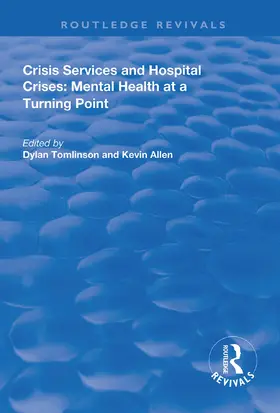 Tomlinson / Allen | Crisis Services and Hospital Crises | Buch | 978-1-138-61165-8 | sack.de