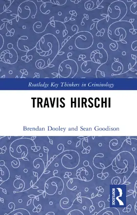 Dooley / Goodison |  Travis Hirschi | Buch |  Sack Fachmedien