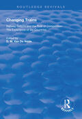 Velde |  Changing Trains: Railway Reform and the Role of Competition: The Experience of Six Countries | Buch |  Sack Fachmedien