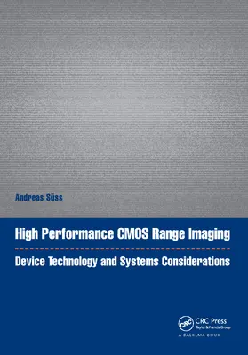 Süss |  High Performance CMOS Range Imaging | Buch |  Sack Fachmedien