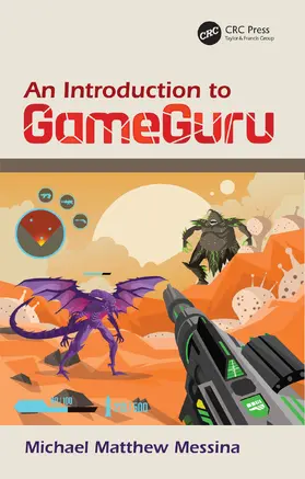 Messina |  An Introduction to GameGuru | Buch |  Sack Fachmedien
