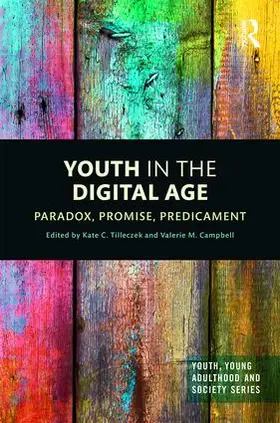 Tilleczek / Campbell |  Youth in the Digital Age | Buch |  Sack Fachmedien