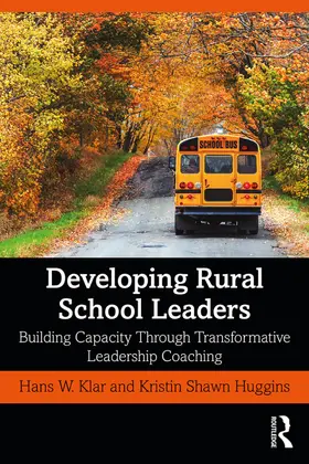 Klar / Shawn Huggins | Developing Rural School Leaders | Buch | 978-1-138-61325-6 | www.sack.de