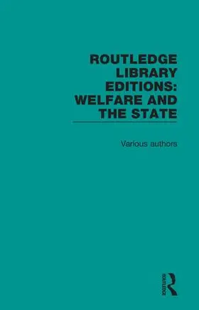 Various |  Routledge Library Editions: Welfare and the State | Buch |  Sack Fachmedien