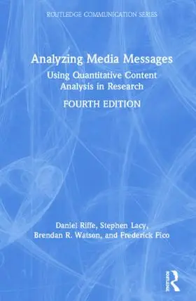 Riffe / Lacy / Watson |  Analyzing Media Messages | Buch |  Sack Fachmedien