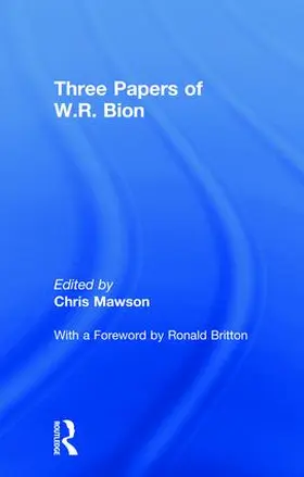 Mawson / Bion |  Three Papers of W.R. Bion | Buch |  Sack Fachmedien