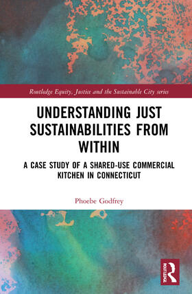 Godfrey |  Understanding Just Sustainabilities from Within | Buch |  Sack Fachmedien