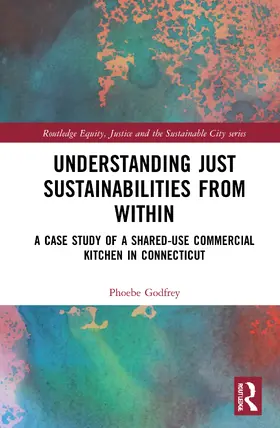 Godfrey |  Understanding Just Sustainabilities from Within | Buch |  Sack Fachmedien