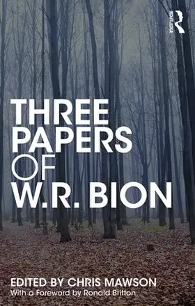 Mawson / Bion |  Three Papers of W.R. Bion | Buch |  Sack Fachmedien