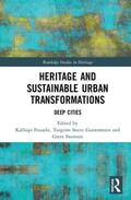 Fouseki / Swensen / Guttormsen |  Heritage and Sustainable Urban Transformations | Buch |  Sack Fachmedien