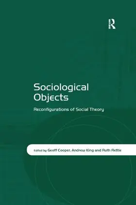Cooper / King / Rettie |  Sociological Objects | Buch |  Sack Fachmedien