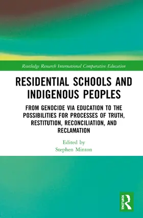 Minton |  Residential Schools and Indigenous Peoples | Buch |  Sack Fachmedien