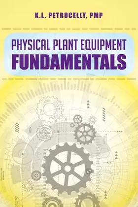 Petrocelly |  Physical Plant Equipment Fundamentals | Buch |  Sack Fachmedien