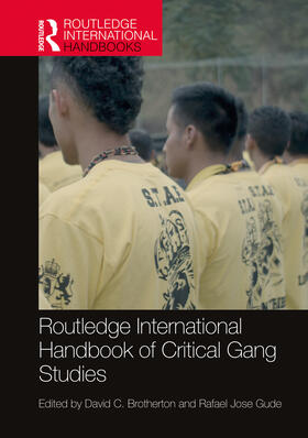 Brotherton / Gude |  Routledge International Handbook of Critical Gang Studies | Buch |  Sack Fachmedien