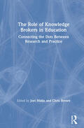 Malin / Brown |  The Role of Knowledge Brokers in Education | Buch |  Sack Fachmedien