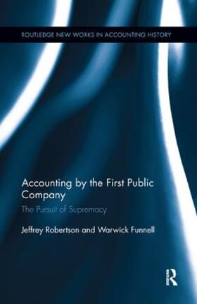 Funnell / Robertson | Accounting by the First Public Company | Buch | 978-1-138-61676-9 | sack.de