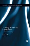 Ferlie |  Analysing Health Care Organizations | Buch |  Sack Fachmedien