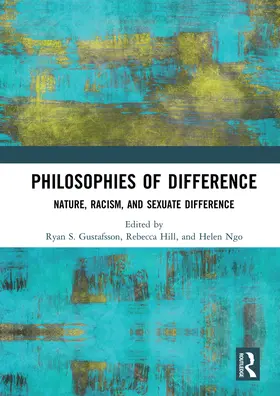 Gustafsson / Hill / Ngo | Philosophies of Difference | Buch | 978-1-138-61750-6 | www.sack.de