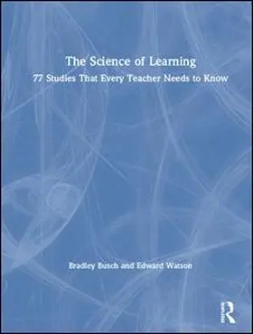 Busch / Watson |  The Science of Learning | Buch |  Sack Fachmedien