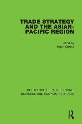 Corbet | Trade Strategy and the Asian-Pacific Region | Buch | 978-1-138-61836-7 | www.sack.de
