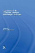 Schweizer |  Approaches to the Anglo and American Female Epic, 1621-1982 | Buch |  Sack Fachmedien