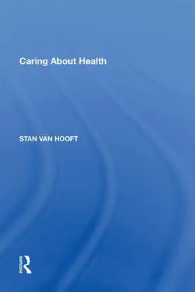 Hooft | Caring About Health | Buch | 978-1-138-61902-9 | www.sack.de