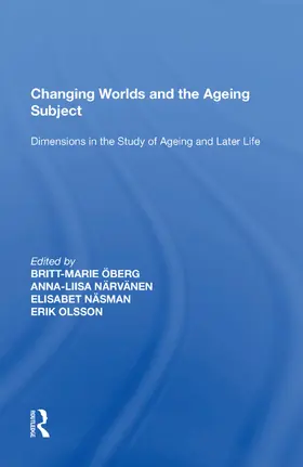 OEberg / Öberg |  Changing Worlds and the Ageing Subject | Buch |  Sack Fachmedien