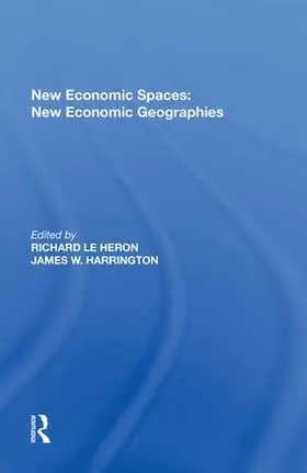 Harrington / Le Heron |  New Economic Spaces: New Economic Geographies | Buch |  Sack Fachmedien