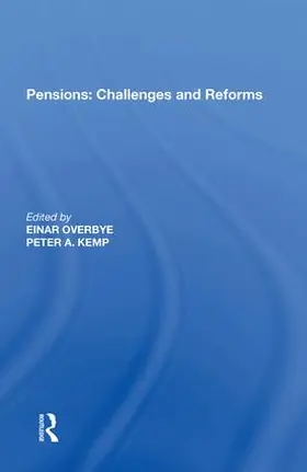 Overbye / Kemp |  Pensions: Challenges and Reforms | Buch |  Sack Fachmedien