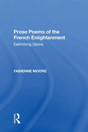 Moore |  Prose Poems of the French Enlightenment | Buch |  Sack Fachmedien