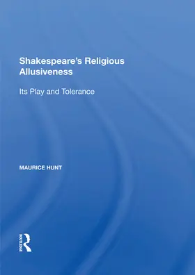 Hunt |  Shakespeare's Religious Allusiveness | Buch |  Sack Fachmedien
