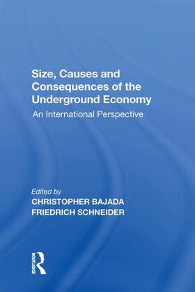 Schneider | Schneider, F: Size, Causes and Consequences of the Undergrou | Buch | 978-1-138-62057-5 | sack.de