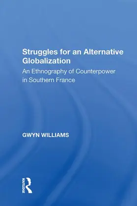 Williams |  Struggles for an Alternative Globalization | Buch |  Sack Fachmedien