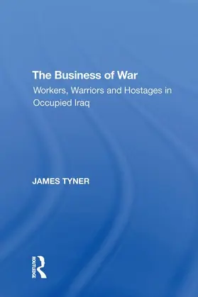 Tyner |  The Business of War | Buch |  Sack Fachmedien