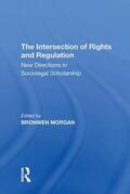 Morgan |  The Intersection of Rights and Regulation | Buch |  Sack Fachmedien