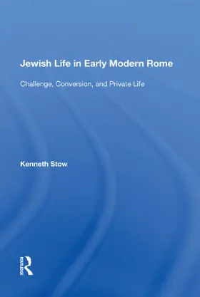 Stow |  Jewish Life in Early Modern Rome | Buch |  Sack Fachmedien