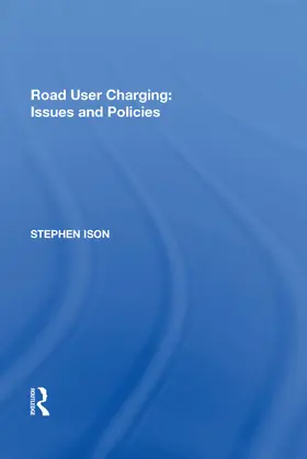 Ison |  Road User Charging: Issues and Policies | Buch |  Sack Fachmedien