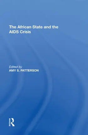 Patterson |  The African State and the AIDS Crisis | Buch |  Sack Fachmedien