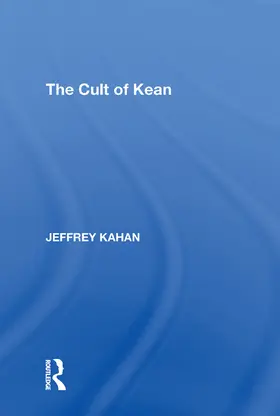 Kahan | The Cult of Kean | Buch | 978-1-138-62266-1 | www.sack.de