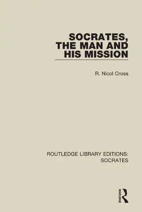 Cross |  Socrates, The Man and His Mission | Buch |  Sack Fachmedien