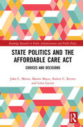 Morris / Mayer / Kenter |  State Politics and the Affordable Care Act | Buch |  Sack Fachmedien