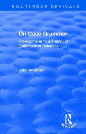 Anderson | On Case Grammar | Buch | 978-1-138-62438-2 | sack.de