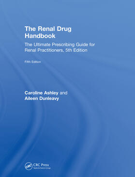 Ashley / Dunleavy | The Renal Drug Handbook | Buch | 978-1-138-62479-5 | sack.de