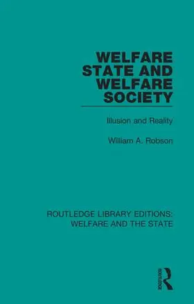 Robson |  Welfare State and Welfare Society | Buch |  Sack Fachmedien