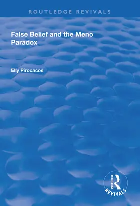 Pirocacos |  False Belief and the Meno Paradox | Buch |  Sack Fachmedien