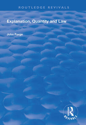 Forge |  Explanation, Quantity and Law | Buch |  Sack Fachmedien