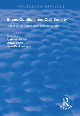 Klinke / Renn / Lehners | Ethnic Conflicts and Civil Society | Buch | 978-1-138-62593-8 | sack.de